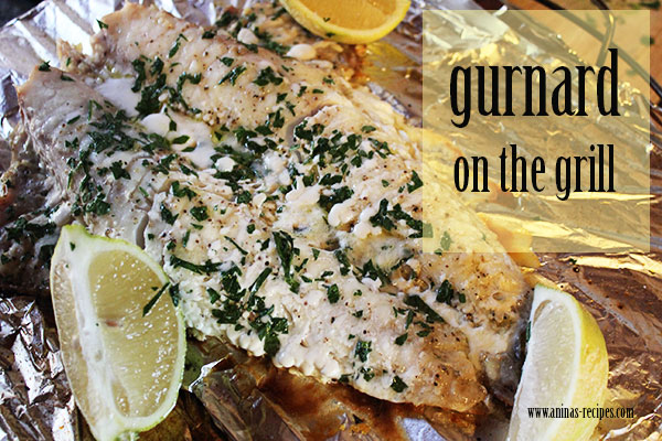 Gurnard on the Grill - aninas recipes